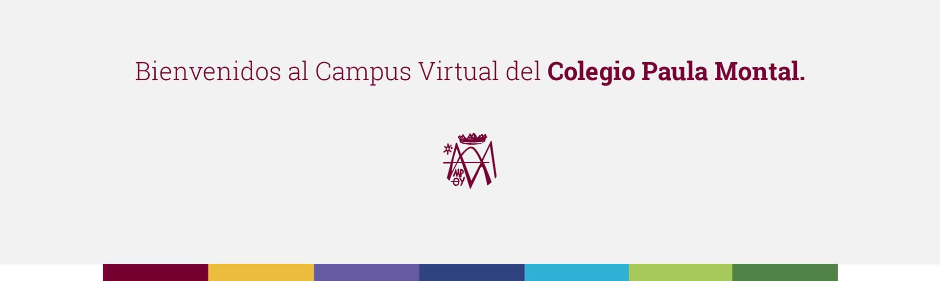 Bienvenidos al Campus Virtual del Colegio Paula Montal